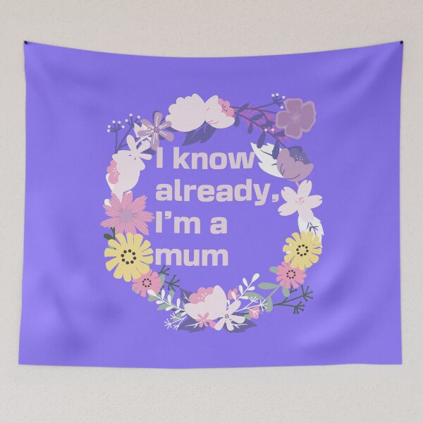 Item preview, I know already, I'm a mum designed and sold by arkantus.