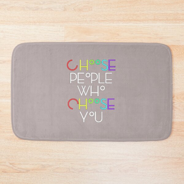 Item preview, Choose people who choose you t-shirt. designed and sold by Lachkarstore.