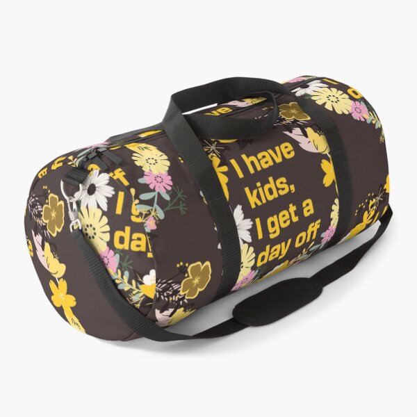 Item preview, I have kids, I get a day off designed and sold by arkantus.