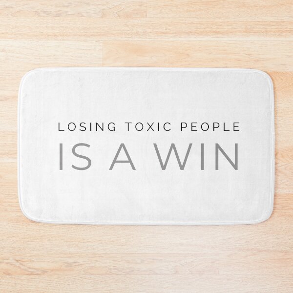 Item preview, LOSING TOXIC PEOPLE IS A WIN designed and sold by successmom.