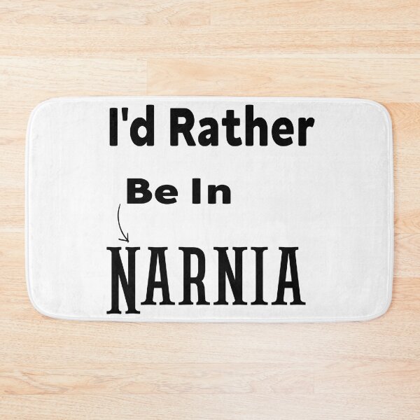 Item preview, I'd Rather Be In Narnia  , The Chronicles of Narnia inspired , Funny Narnia  designed and sold by chihuahua-hub.