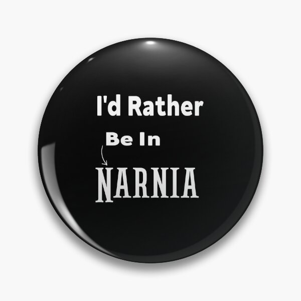 Item preview, I'd Rather Be In Narnia   Narnia inspired , Funny Narnia  designed and sold by chihuahua-hub.