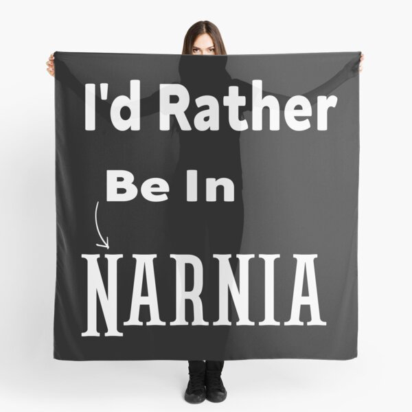 I'd Rather Be In Narnia   Narnia inspired , Funny Narnia  Scarf