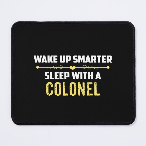 Item preview, Wake Up Smarter Sleep With A COLONEL designed and sold by Just Be Different.