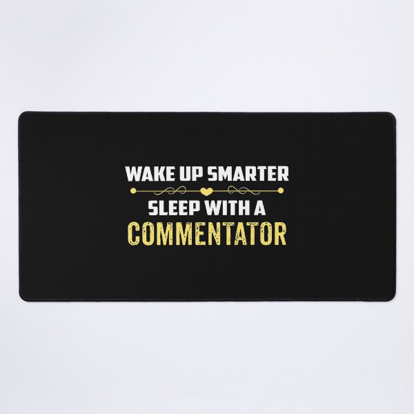 Item preview, Wake Up Smarter Sleep With A COMMENTATOR designed and sold by Just Be Different.