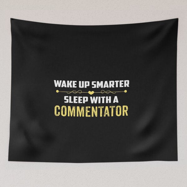 Item preview, Wake Up Smarter Sleep With A COMMENTATOR designed and sold by Just Be Different.
