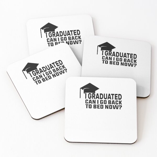 Item preview, I Graduated Can I Go Back To Bed Now designed and sold by FantasticBee.
