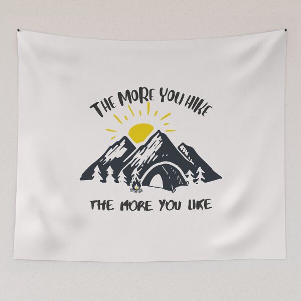 Item preview, The More You Hike The More You Like Art Designs designed and sold by Manilyn0907.