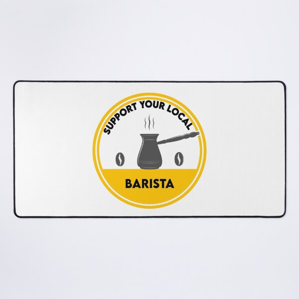 Item preview, Support Your Local Barista - Coffee Lovers designed and sold by Cupsofdreams.