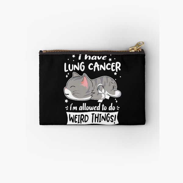 Item preview, Lung Cancer Awareness, I Have Lung Cancer i'm Allowed to do Weird Things! designed and sold by Tammyilaria.