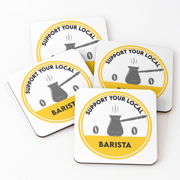 Item preview, Support Your Local Barista - Coffee Lovers designed and sold by Cupsofdreams.