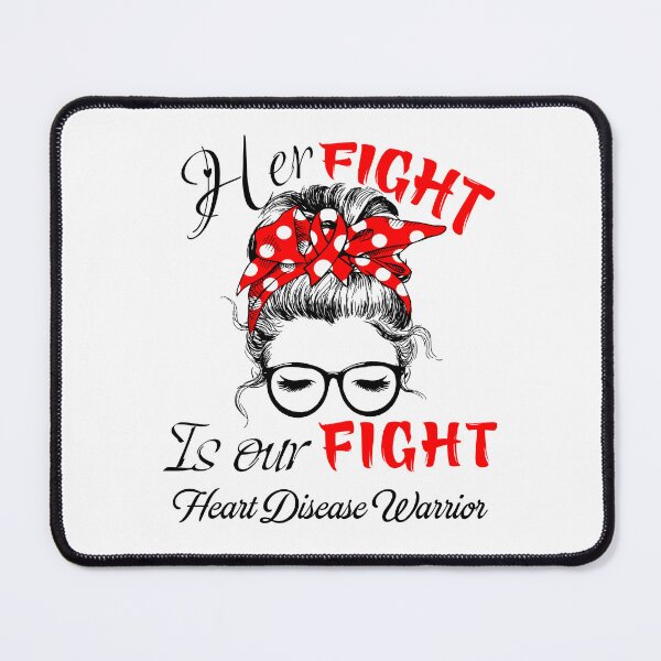 Item preview, Heart Disease Awareness - Her Fight is Our Fight - Support Heart Disease Gifts designed and sold by Aaron309.