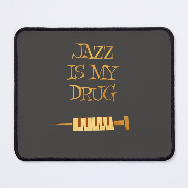 Item preview, Jazz is My Drug Jazz Addict Piano Jazz designed and sold by Amir Abou-Roumié.