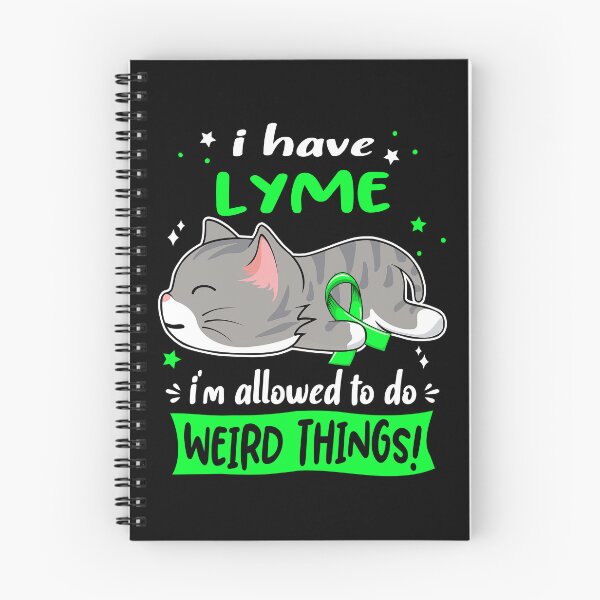 Item preview, Lyme Awareness, I Have Lyme i'm Allowed to do Weird Things! designed and sold by Tammyilaria.