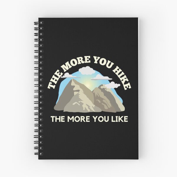 Item preview, The More You Hike The More You Like Art Designs designed and sold by Manilyn0907.