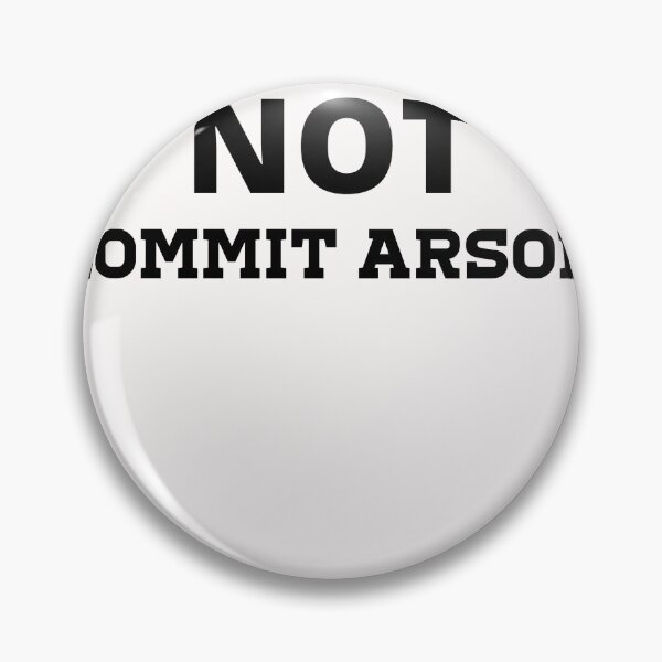 Item preview, Copy of WOMEN I Did Not Commit Arson Gift Arson I Did Not Commit Arson designed and sold by Targa none.