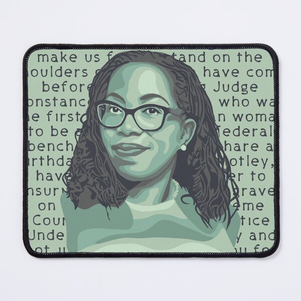 Item preview, Ketanji Brown Jackson Quote designed and sold by Unhinged Heather.