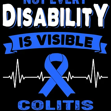 Artwork thumbnail, Colitis Awareness - Not Every Disability Is Visible by RidnerStore
