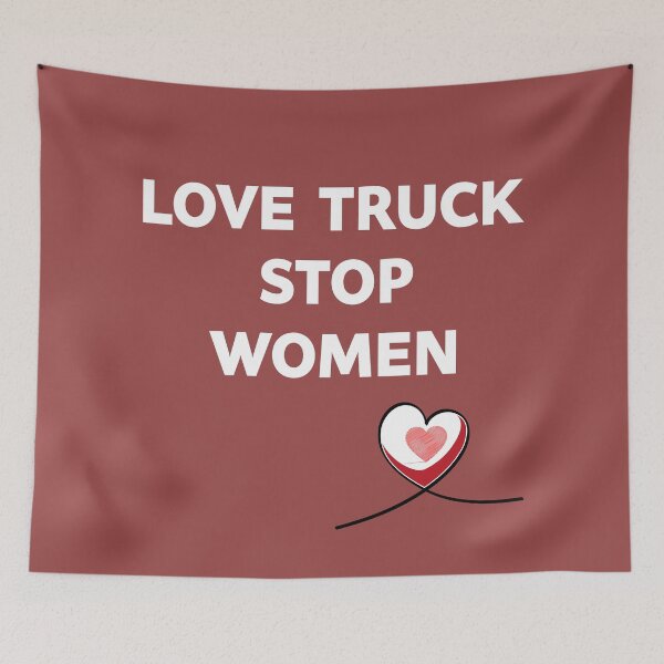 Item preview, LOVE TRUCK STOP WOMEN designed and sold by Rajpoot1.
