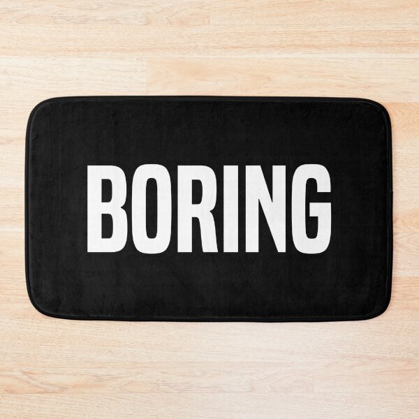 Item preview, Boring designed and sold by OutcastBrain.