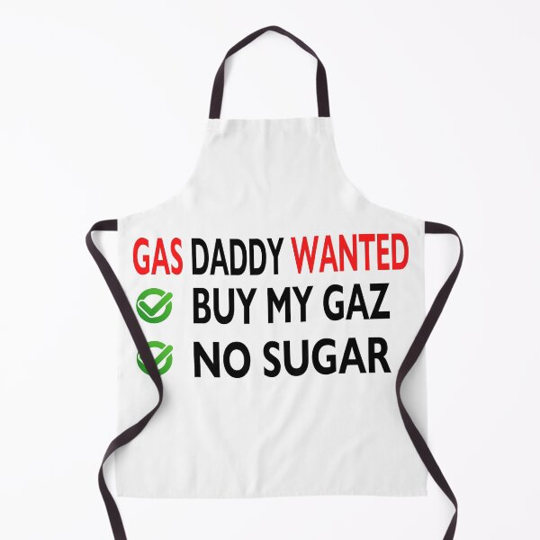 Item preview, gas daddy wanted funny gas price designed and sold by bahdsgraphic.