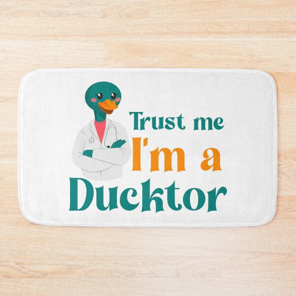 Item preview, Trust me Im a Ducktor designed and sold by ErmessThiings.