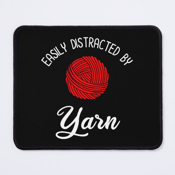Item preview, Easily Distracted By Yarn designed and sold by Cat Lady Designs.