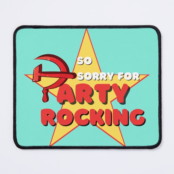 Item preview, So Sorry For Party Rocking designed and sold by Delirat.