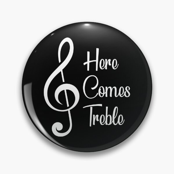 Item preview, Here Comes Treble designed and sold by DontGiveaShirt.