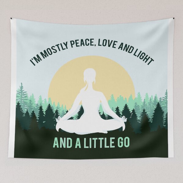 Item preview, I'm mostly peace love and light and a little go f yourself designed and sold by abboo.
