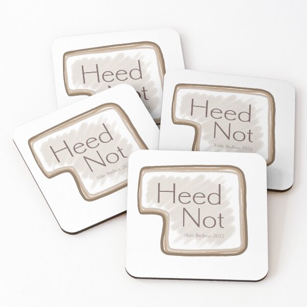 Item preview, Heed Not, Elder Bednar designed and sold by BriarTAC.