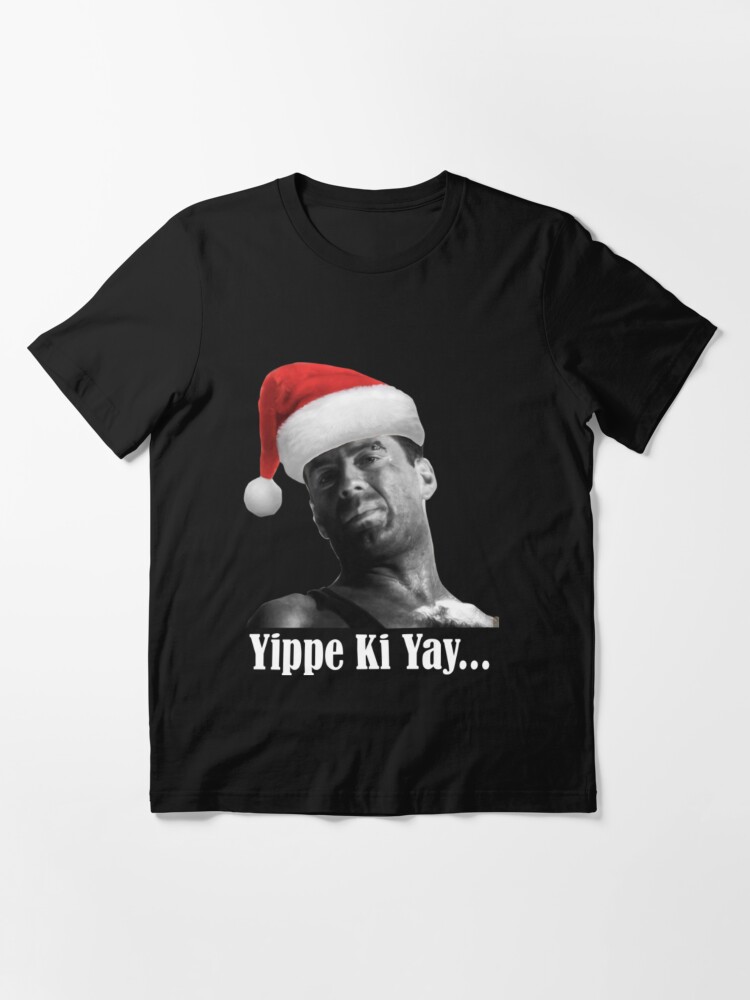 Discover Yippee ki yay Christmas Gift Essential T-Shirts