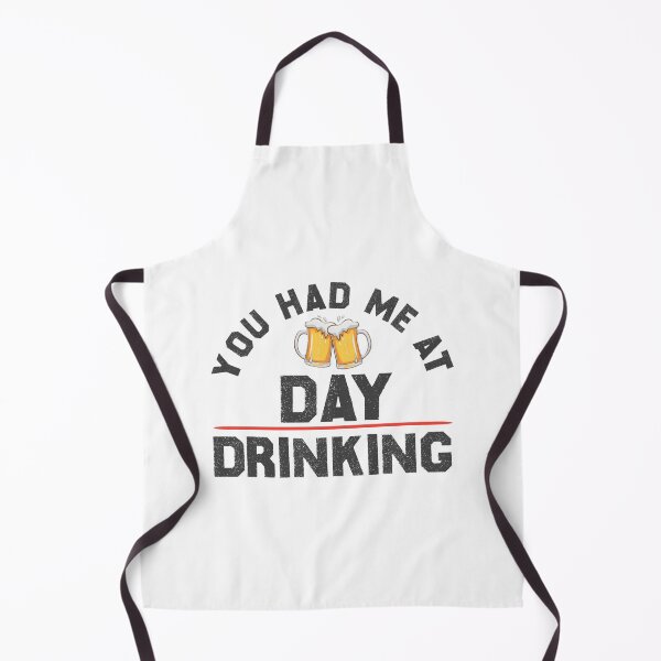 Item preview, You Had Me At Day Drinking | Funny Day Drinking Gift Idea designed and sold by EliteSayings.