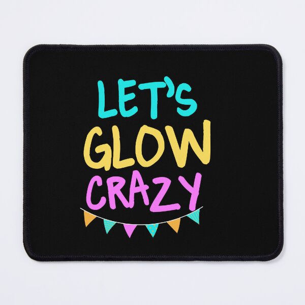 Item preview, Let's Glow Crazy Glow Birthday Party  designed and sold by dirlkhiat.