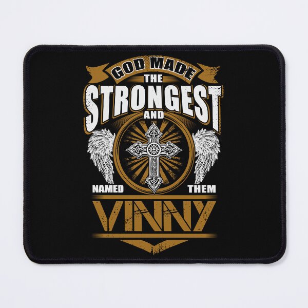 Item preview, Vinny Name T Shirt - God Found Strongest And Named Them Vinny Gift Item Tee designed and sold by lanawalton.