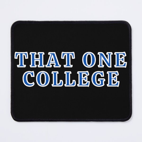 Item preview, That One College Funny designed and sold by MojaveTradePost.
