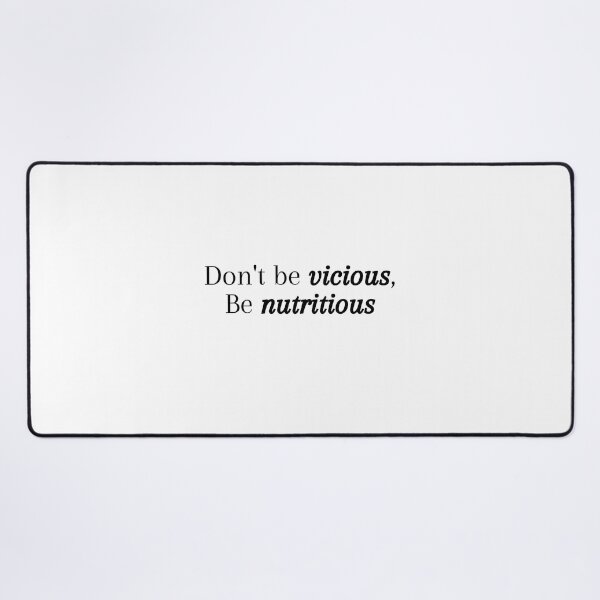 Item preview, Don't be vicious, Be nutritious designed and sold by PieceofLulu.
