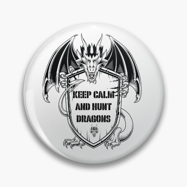 Item preview, keep calm and hunt dragons designed and sold by lefdaouired.