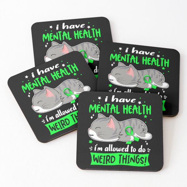 Item preview, Mental Health Awareness, I Have Mental Health i'm Allowed to do Weird Things! designed and sold by Tammyilaria.