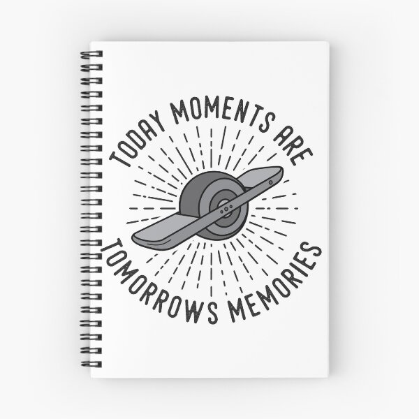 Item preview, Today moments are tomorrows memories - onewheel style  designed and sold by QUEEN-WIVER.