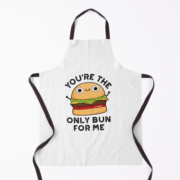 Item preview, You're The Only Bun For Me Funny Burger Puns designed and sold by punnybone.