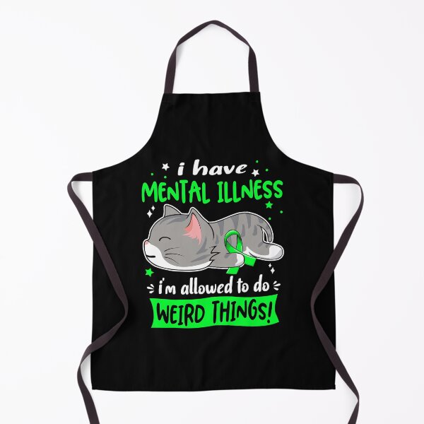 Item preview, Mental Illness Awareness, I Have Mental Illness i'm Allowed to do Weird Things! designed and sold by Tammyilaria.