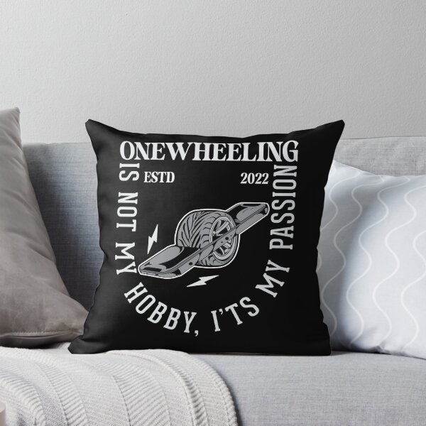 Item preview, onewheeling is not my hobby , i'ts my passion  - onewheel style  designed and sold by QUEEN-WIVER.