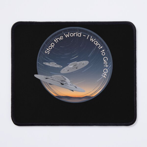 Item preview, Stop the World-I Want to Get Off  designed and sold by MariaCrawford.