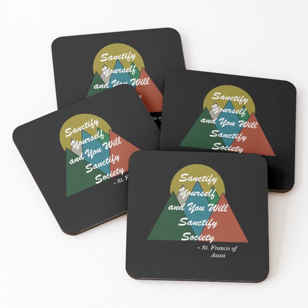 Item preview, Sanctify Yourself and You Will Sanctify Society Saint Francis of Assisi designed and sold by ThirdFall.