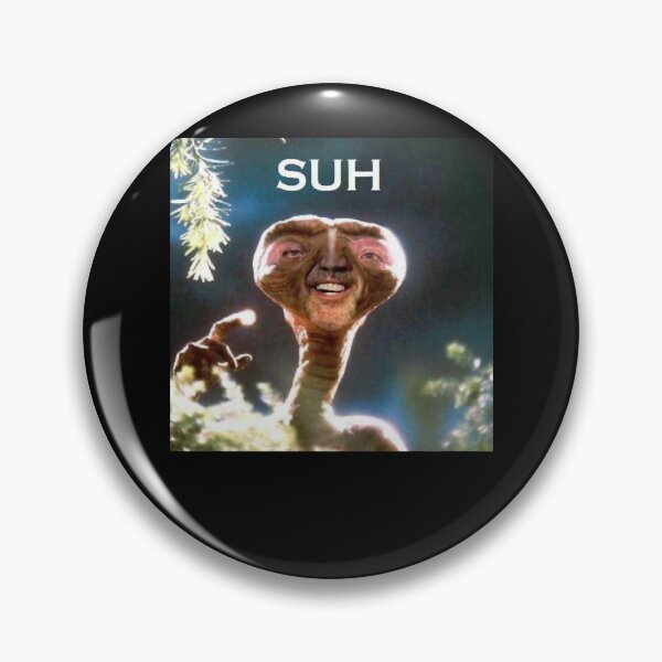 Item preview, SUH dude E.T meme  designed and sold by MariaCrawford.