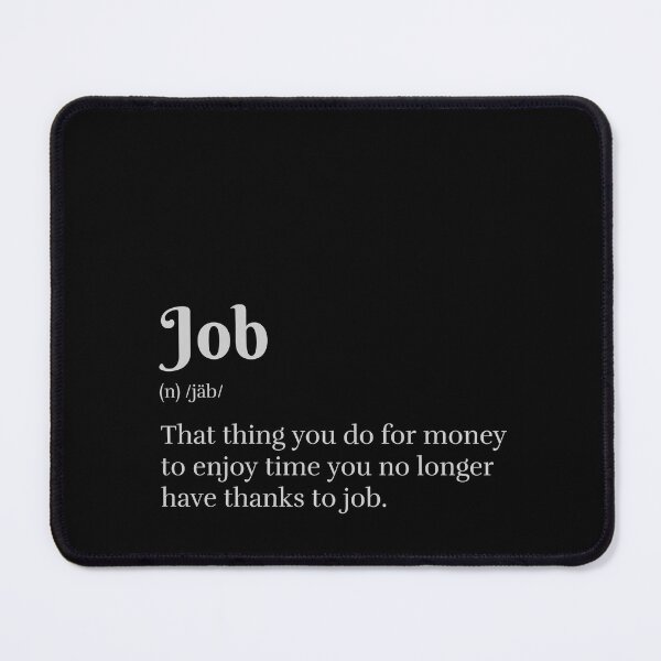 Item preview, Job Text Definition designed and sold by IronicBGear.