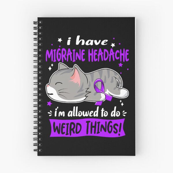 Item preview, Migraine Headache Awareness, I Have Migraine Headache i'm Allowed to do Weird Things! designed and sold by Tammyilaria.