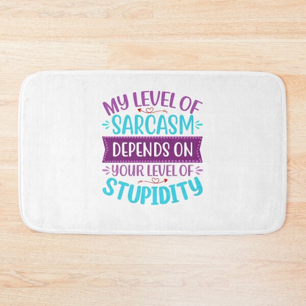 Item preview, Sarcasm vs Stupidity  designed and sold by TimesTwoAngela.