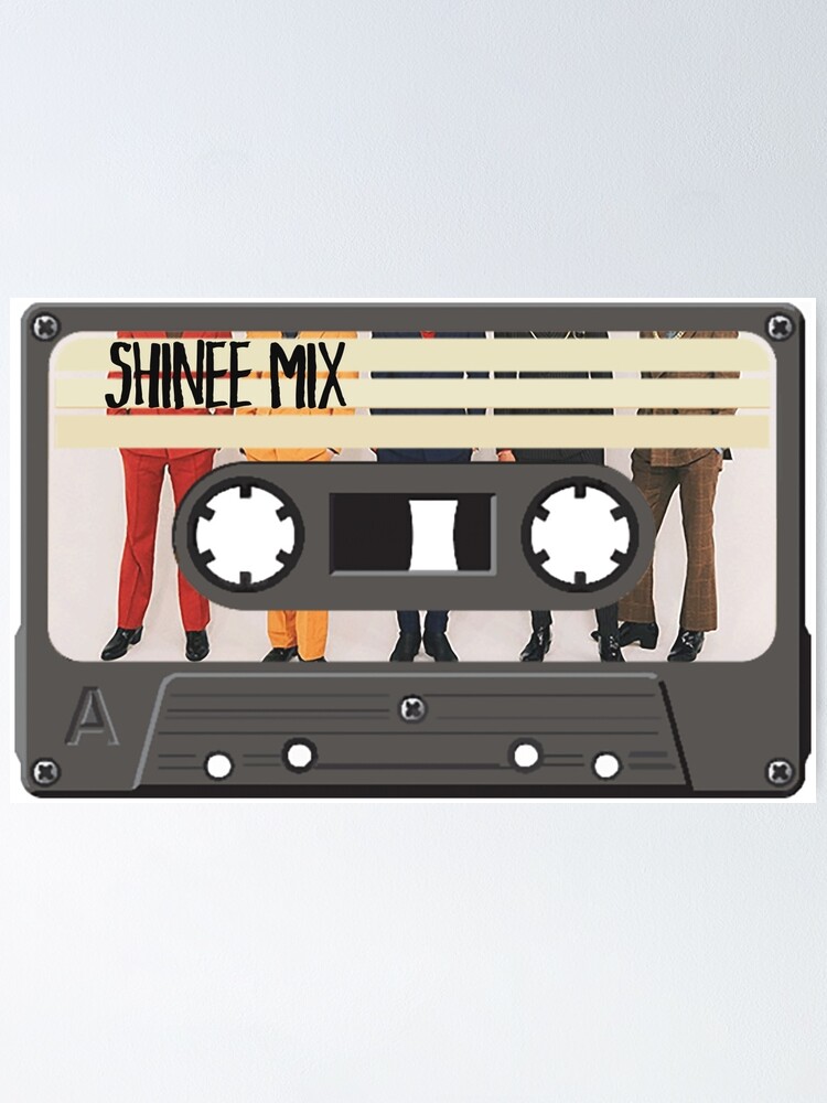 Shinee Cassette Mix Poster By Ohsoshinee Redbubble